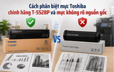 Cách nhận biết mực Toshiba chính hãng cho máy e-STUDIO 5528A và 6528A